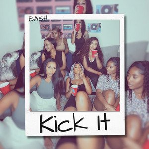 Kick It by Bash