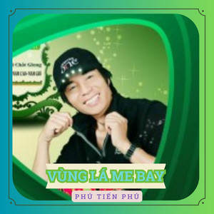 Phú Tiến Phú - Còn Thương Rau Đắng Mọc Sau Hè