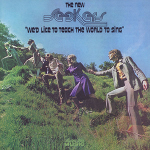 I'd Like to Teach the World to Sing (In Perfect Harmony) by The New Seekers
