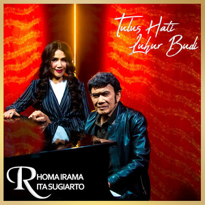 Rhoma Irama & Rita Sugiarto - Tulus Hati Luhur Budi