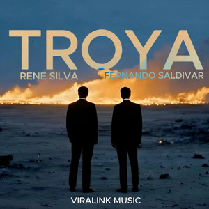 TROYA by RENE SILVA, Fernando Saldivar
