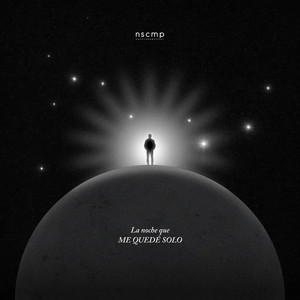 La noche que me quedé solo by No Sé Cómo Me Perdí