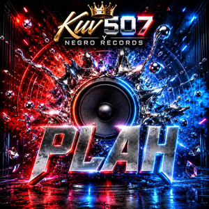 Plah by Kuv507, Negro Records