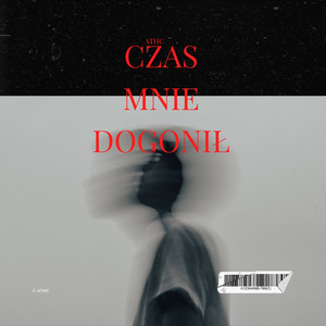 CZAS MNIE DOGONIŁ by ATHC