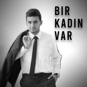 Burak Karaçam - Bir Kadın Var