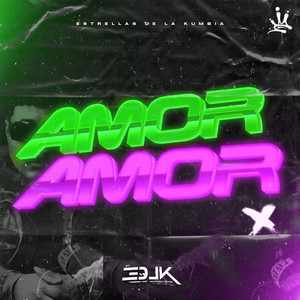 Estrellas de la Kumbia - Amor