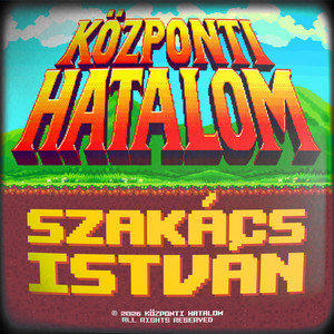 Szakács István by Központi Hatalom