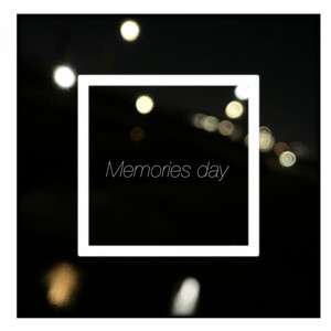 Memories day by H1KA