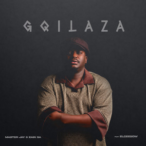Gqilaza by Master Jay, Zain SA, Elceesow