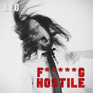 F*****g Hostile (Alternative Version)