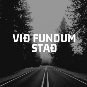 Við Fundum Stað