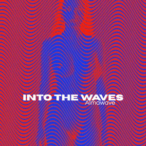 Into The Waves by Almawave