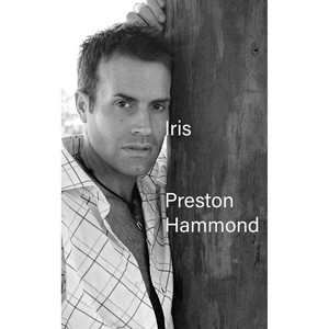 Preston Hammond - Iris