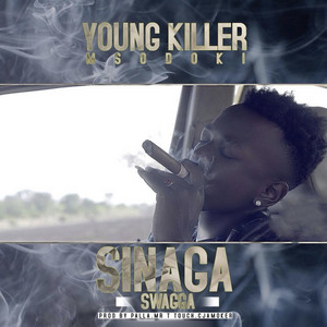Sinaga Swagga by Msodoki Young Killer