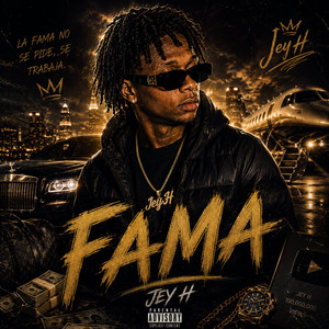 Fama by jey h