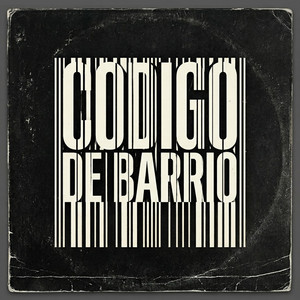 Codigo De Barrio by Sazama