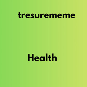 Health by treasurmeme