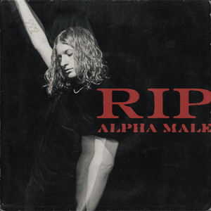 Alpha Male — RIP (2026)