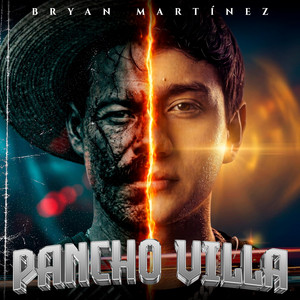 PANCHO VILLA by Bryan Martínez