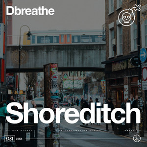 Shoreditch by Dbreathe