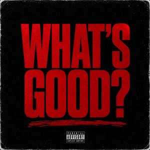 What's Good?