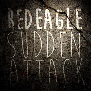 Sudden Attack by Red Eagle
