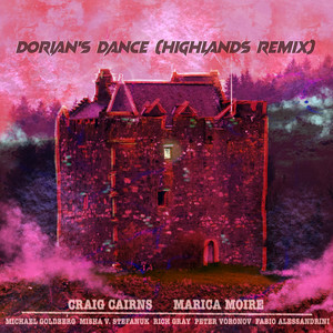 Dorian's Dance - Highlands Remix by Michael Goldberg, Misha V. Stefanuk, Craig Cairns, Marica Moire