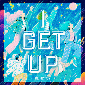 I Get Up by Blindtoy