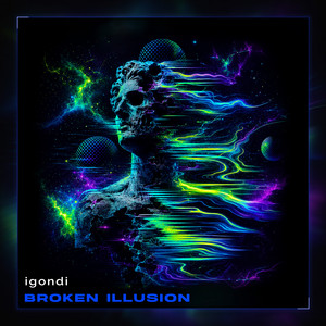 igondi — Broken Illusion