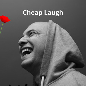 Cheap Laugh by La Bella Emelyn