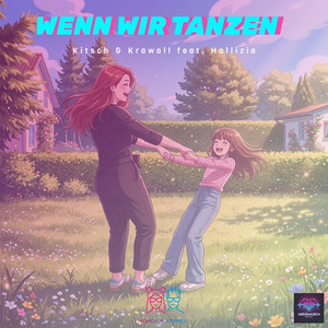 Wenn wir tanzen by Kitsch & Krawall