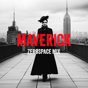 Maverick ZerØspace Mix by Ruebi