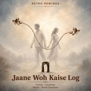 Jaane woh Kaise Log (Indie) by Naad Gautham