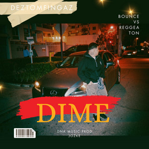 Dime by deztomfingaz