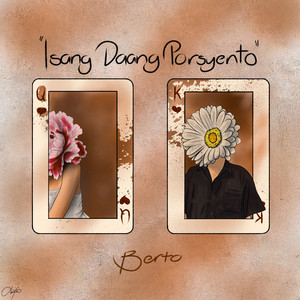 Isang Daang Porsyento by Berto