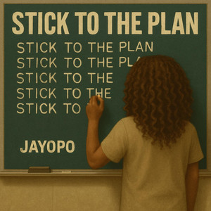 Stick To The Plan