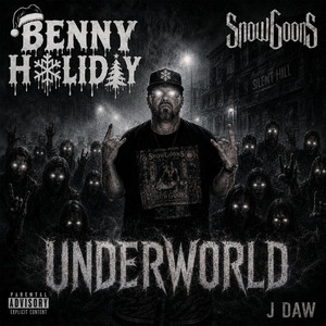 Underworld by Benny Holiday, Snowgoons, J Daw