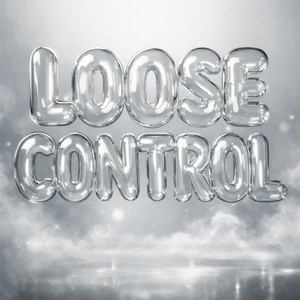 LOOSE CONTROL