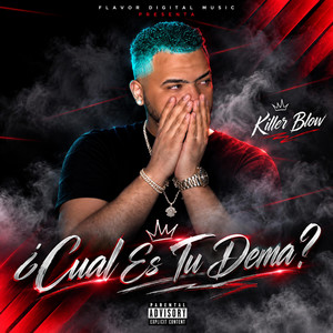 Cual Es Tu Dema by Killer Blow