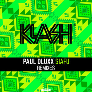 Siafu (Dirtcaps Remix) by Paul Dluxx, Dirtcaps