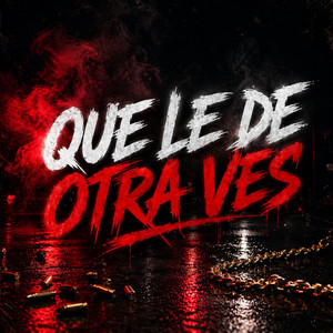 que le de otra ves by el3men2