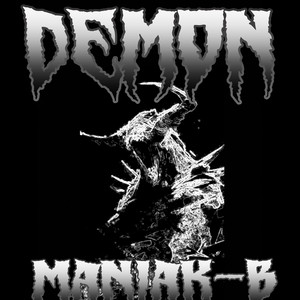 Maniak-B - Demon