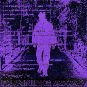 Running Away by lushreds