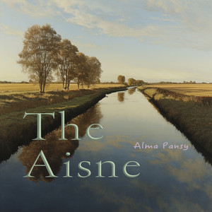 The Aisne - Night Version by Alma Pansy