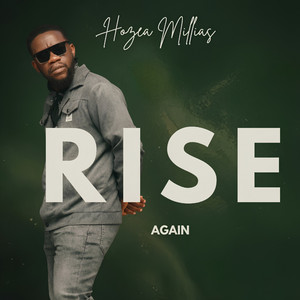 Rise Again by Hozea Millias