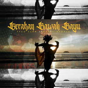 Gerakan Bawah Bayu (feat. Man Kinabalu)