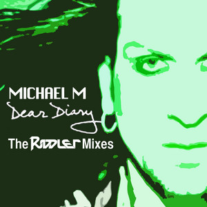 Dear Diary - Riddler's Miami Bootleg Mix by Michael M