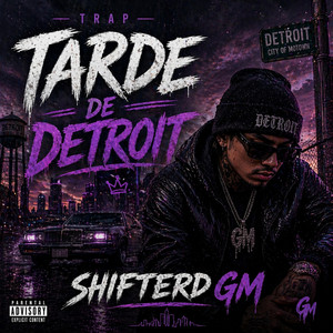 TARDE DE DETROIT by Shifterd GM