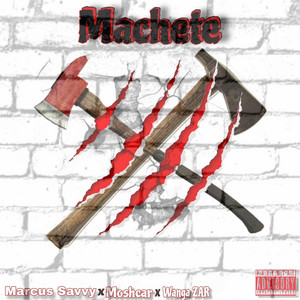 Machete by Marcus savvy, Moshcar, Wanga zar