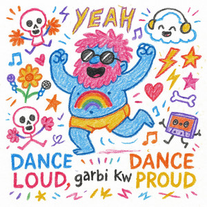 Portada de Dance Loud, Dance Proud